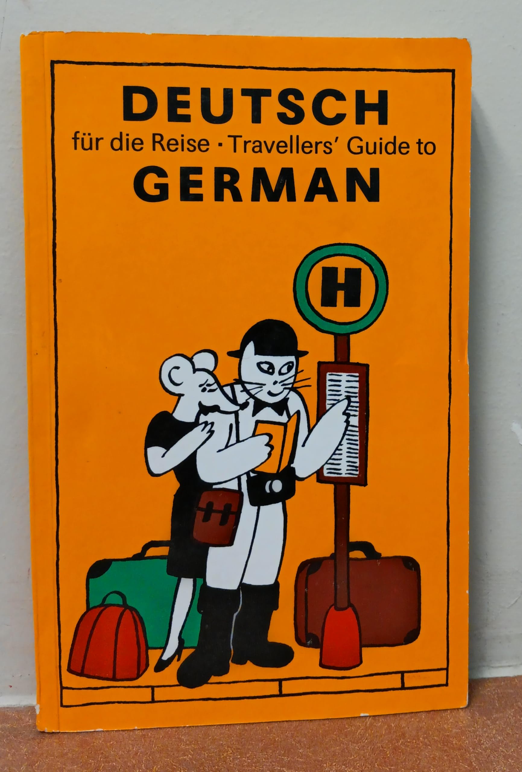 Deutsch für die Reise. Travellers' Guide to German Travel