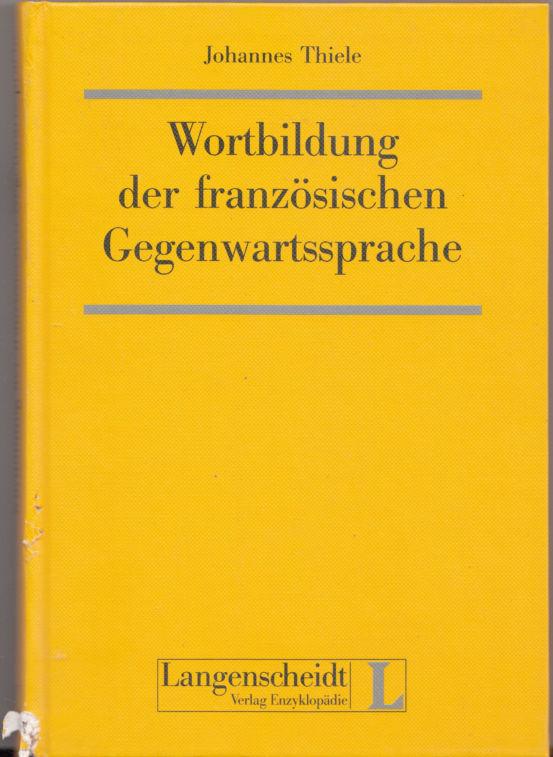 Wortbildung der französischen Gegenwartssprache book