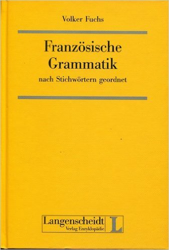 Französische Grammatik nach Stichwörtern geordnet Foreign Languages ​​& Dictionaries