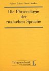 Die Phraseologie der russischen Sprache Education & Training