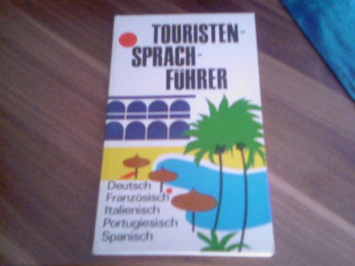 Touristensprachführer Deutsch - Französisch - Italienisch - Portugiesisch - Spanisch Books