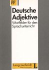 Deutsche Adjektive - Wortfelder Fur Den Sprachunterricht Education & Training
