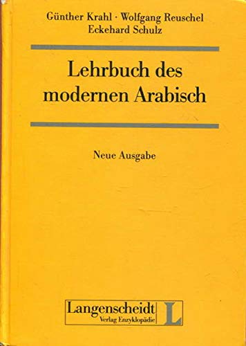 Lehrbuch des modernen Arabisch - Neue Ausgabe: Lehrbuch des modernen Arabisch, Neuausgabe, Lehrbuch Foreign Languages ​​& Dictionaries