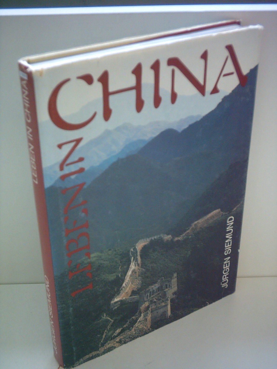 Jürgen Siemund: Leben in China Books
