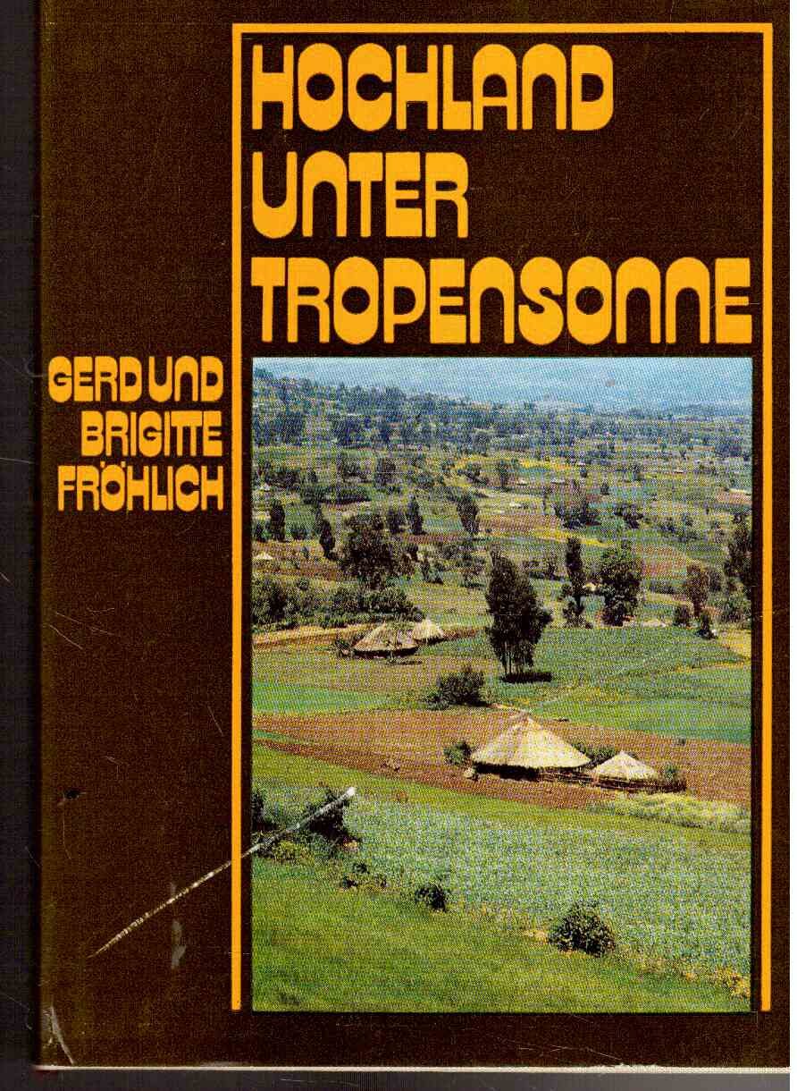 Hochland unter Tropensonne, Books