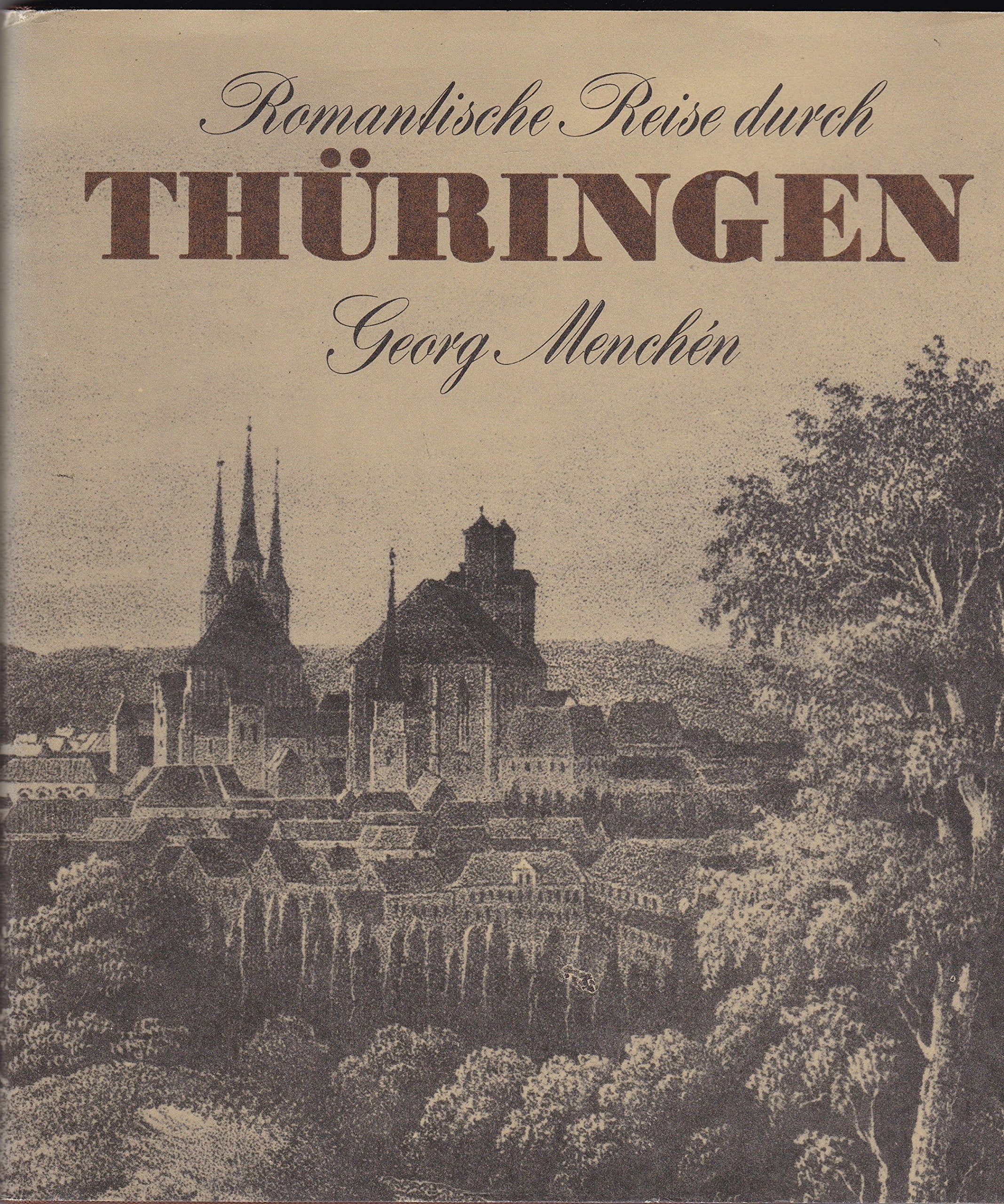 Product Image: Georg Menchén: Romantische Reise durch Thüringen
