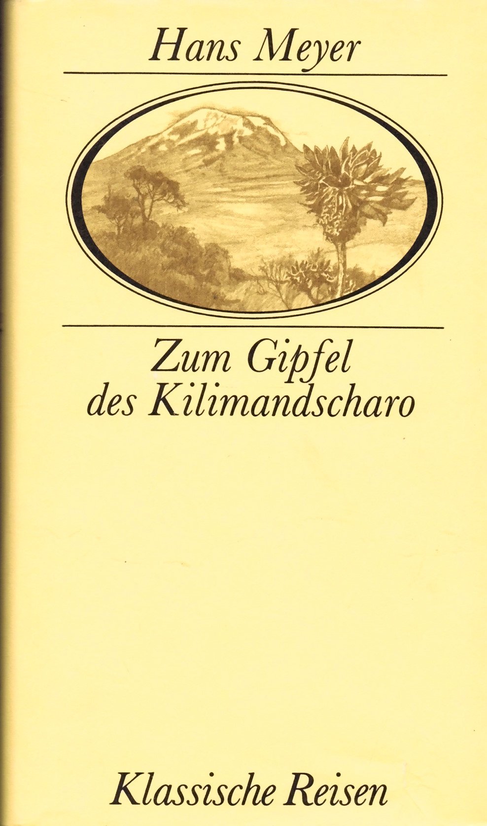Zum Gipfel des Kilimandscharo. Ostafrikanische Gletscherfahrten Politics & History