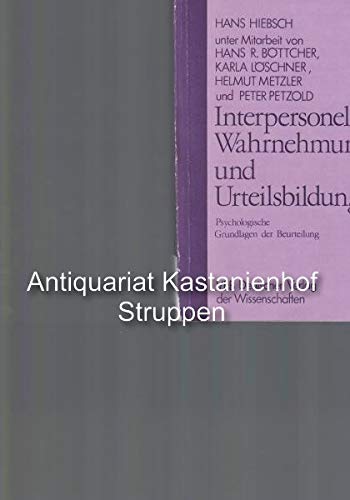Interpersonelle Wahrnehmung und Urteilsbildung. Psychologische Grundlagen der Beurteilung Books