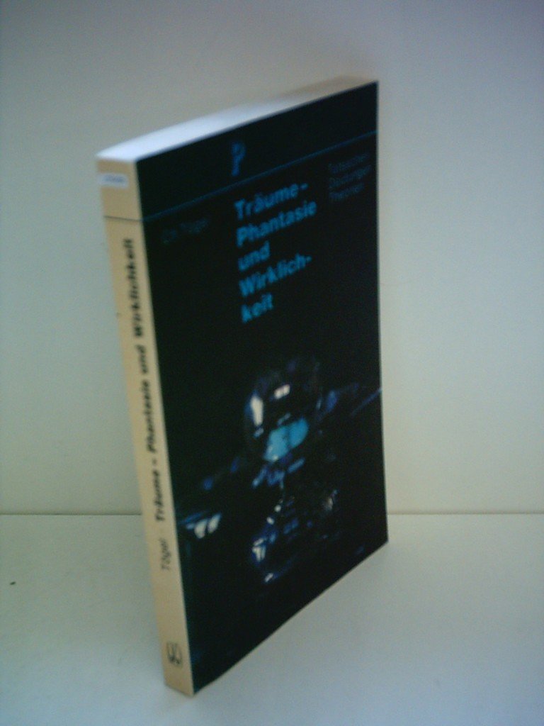 Christfried Tögel: Träume, Phantasie und Wirklichkeit - Tatsachen Deutungen Theorien Books