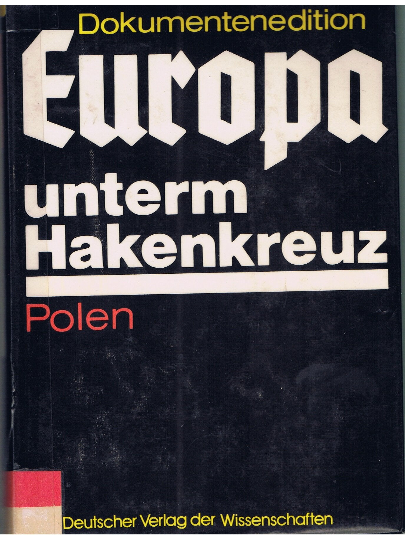 Europa unterm Hakenkreuz: Die faschistische Okkupationspolitik in Polen (1939-1945) Books