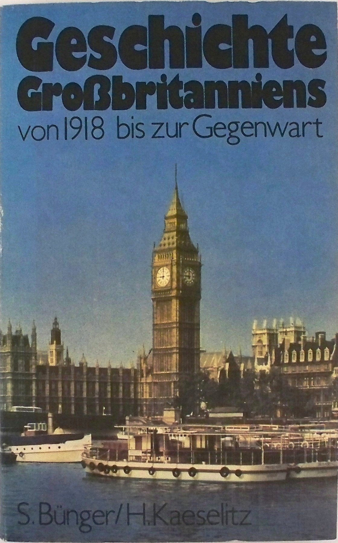 Geschichte Grossbritanniens von 1918 bis zur Gegenwart Politics & History