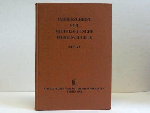 Jahresschrift für Mitteldeutsche Vorgeschichte. Band 72 Books