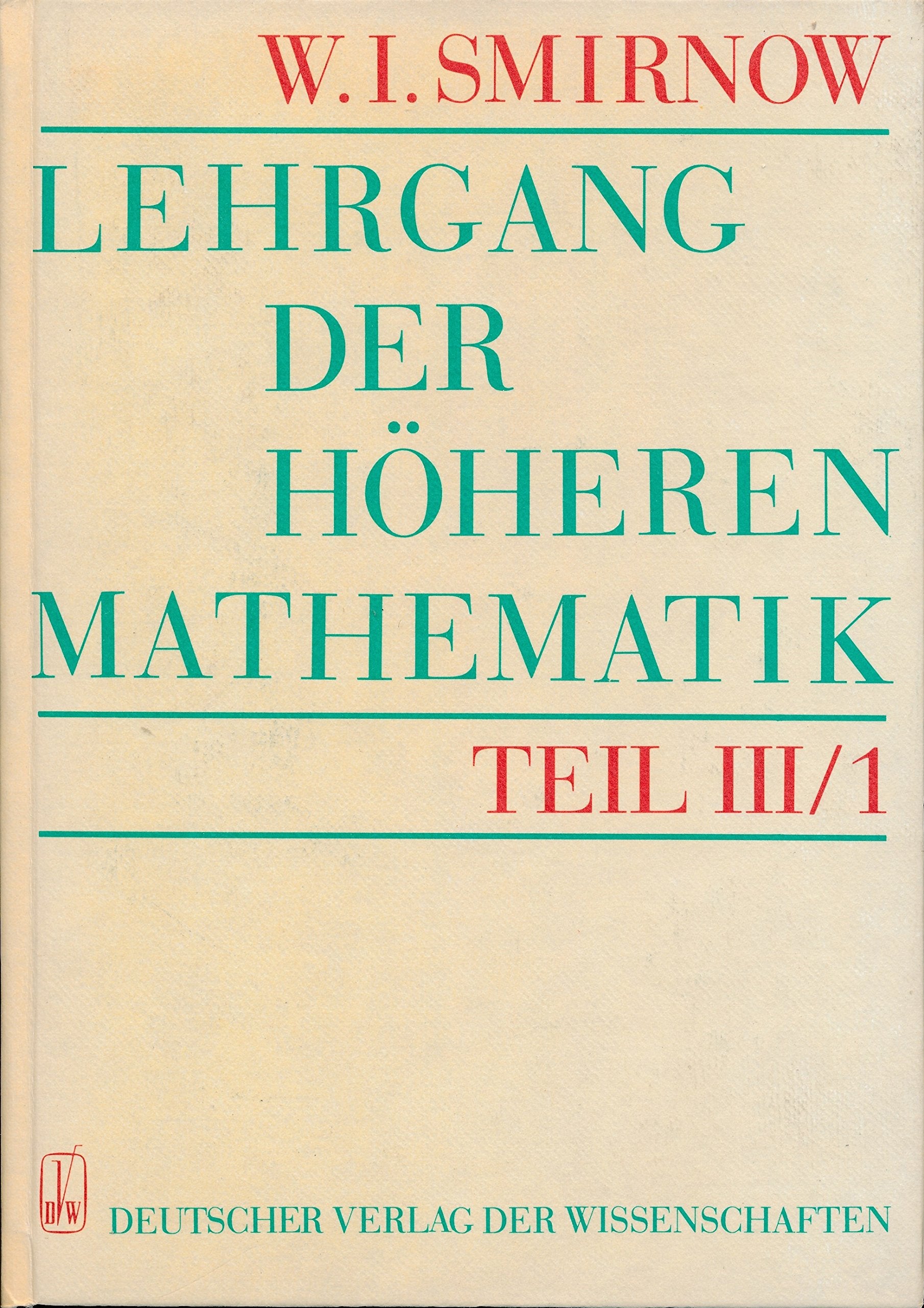Lehrgang der höheren Mathematik, Band: Tl III/1 Books