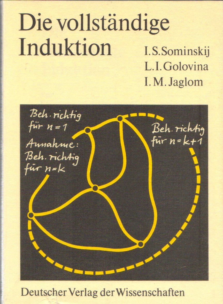 Die vollständige Induktion Mathematics