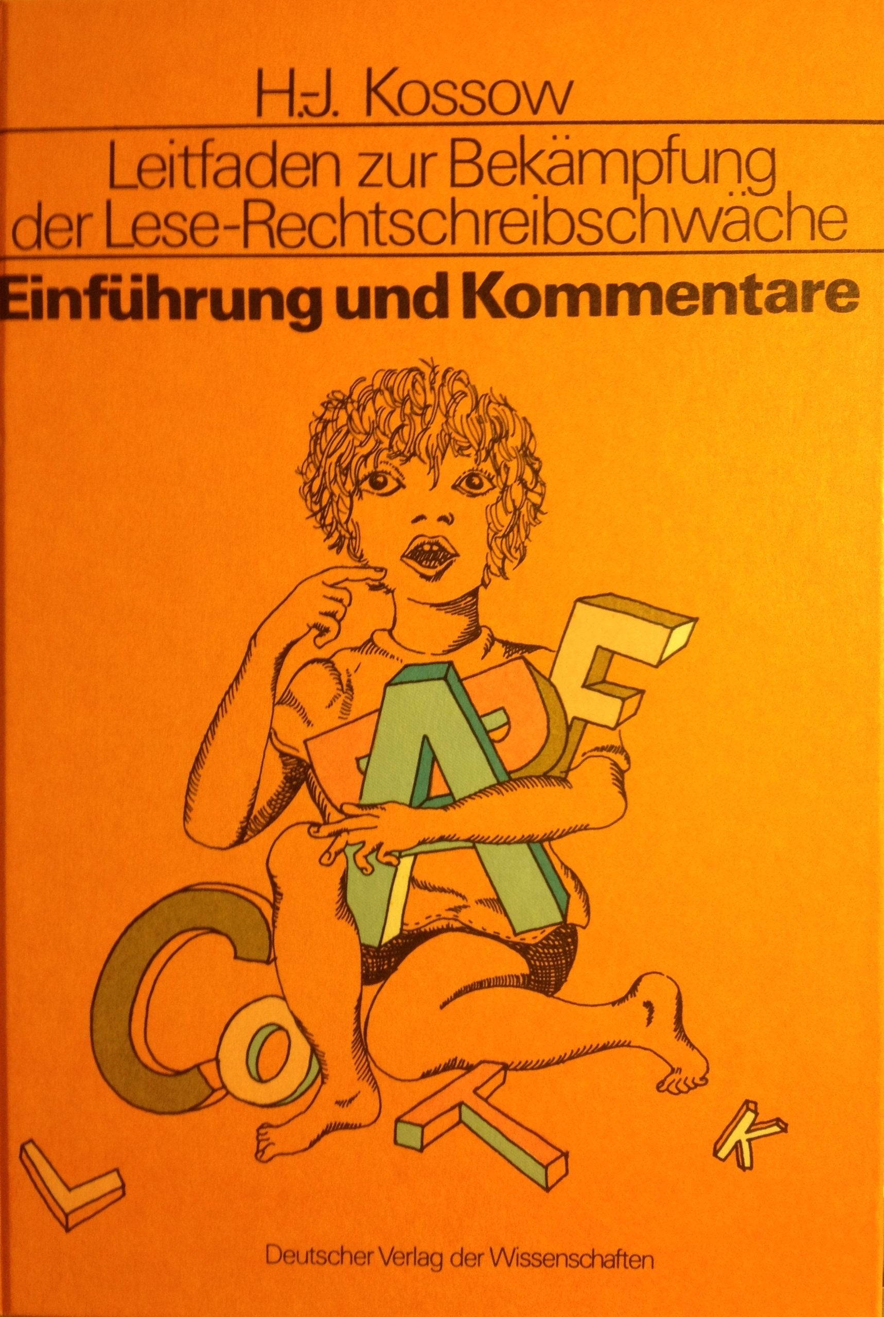 Leitfaden zur Bekämpfung der Lese-Rechtschreibschwäche. 2 Bände: Einführung und Kommentare. Übungsbuch Books