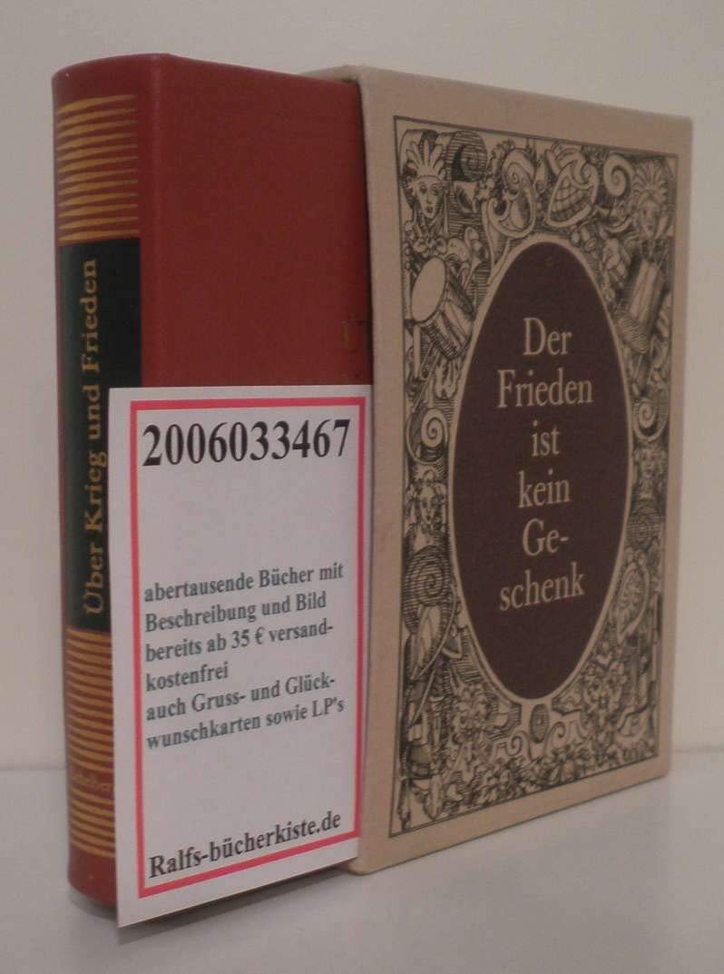 Über Krieg und Frieden. Sentenzen aus zweieinhalb Jahrtausenden Memories