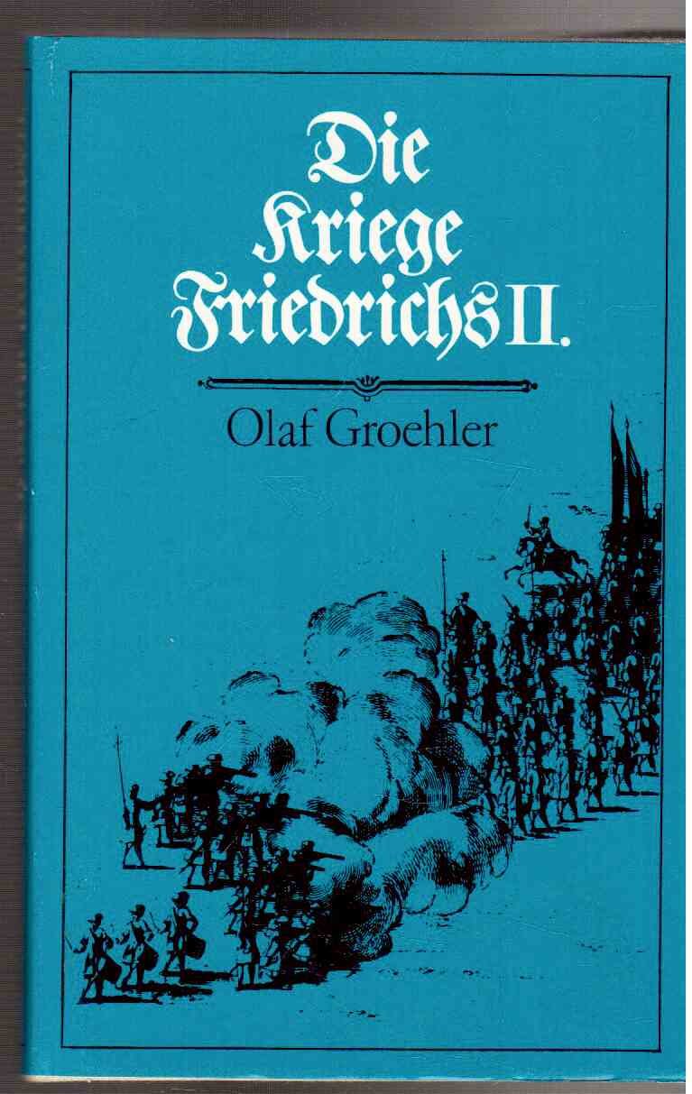 Die Kriege Friedrichs II. (Kleine Militärgeschichte) Politics & History