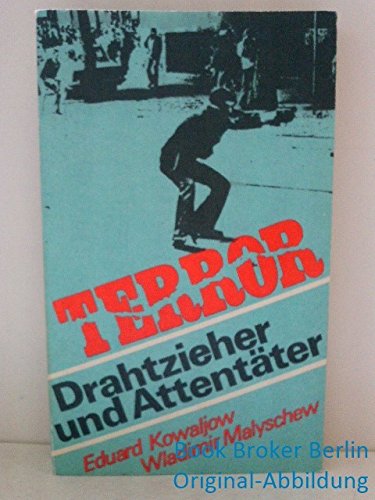 Terror, Drahtzieher und Attentäter Politics & History