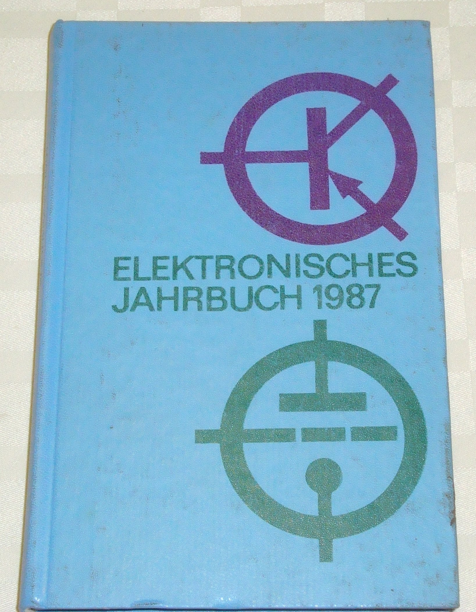 Elektronisches Jahrbuch für den Funkamateur 1987 Books