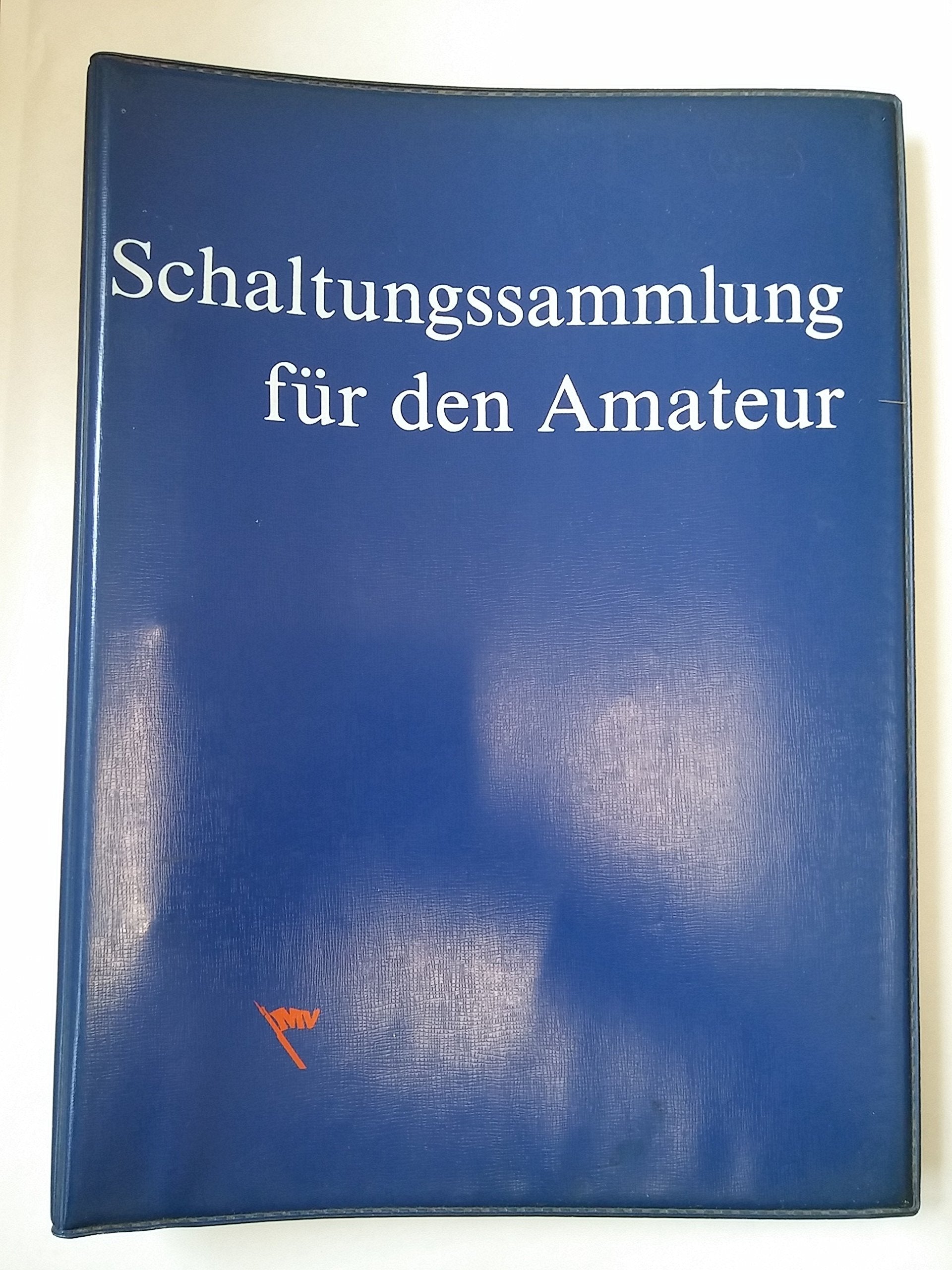 Schaltungssammlung für den Amateur. 4. Lieferung Books