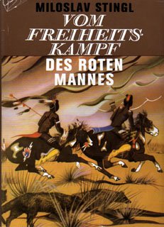 Vom Freiheitskampf des Roten Mannes, General education