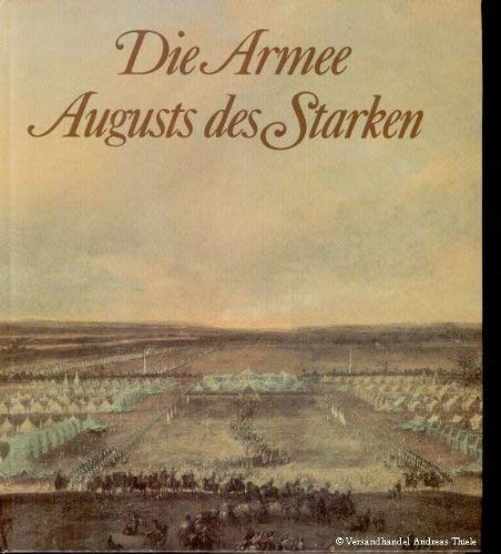 Die Armee Augustus des Starken Memories