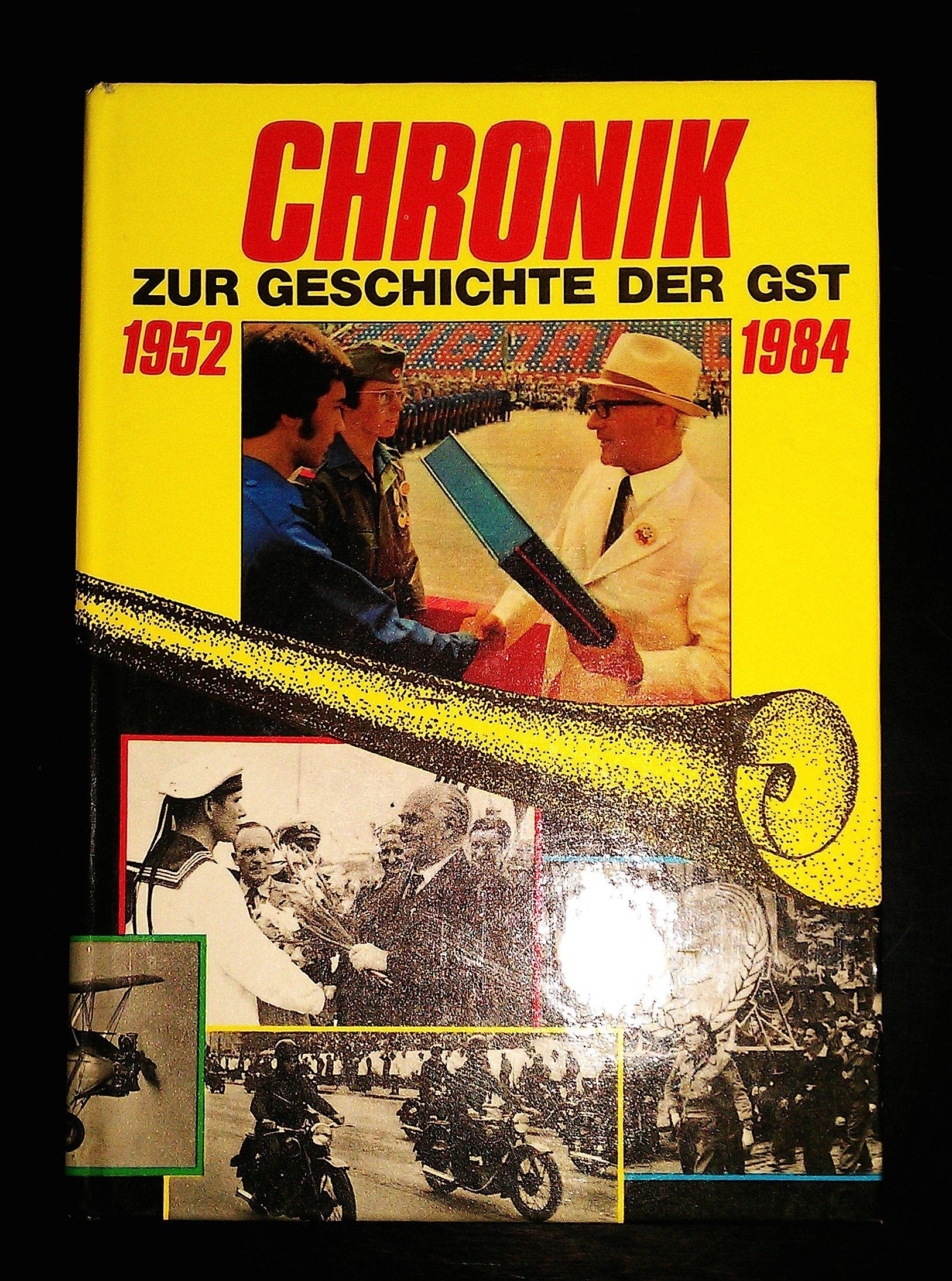 Chronik zur Geschichte der Gesellschaft für Sport und Technik 1952 - 1984. Books