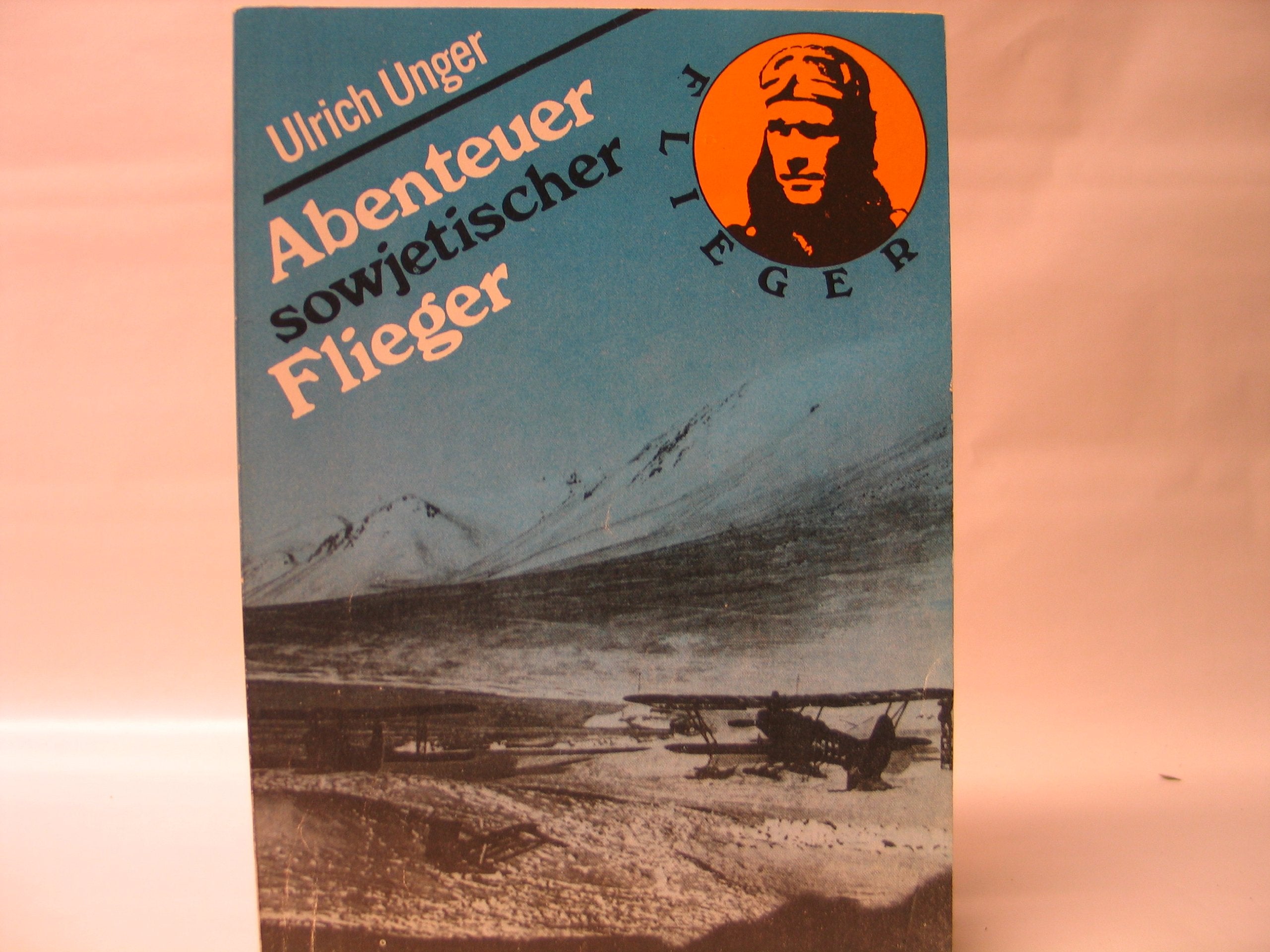 Abenteuer sowjetischer Flieger. Books