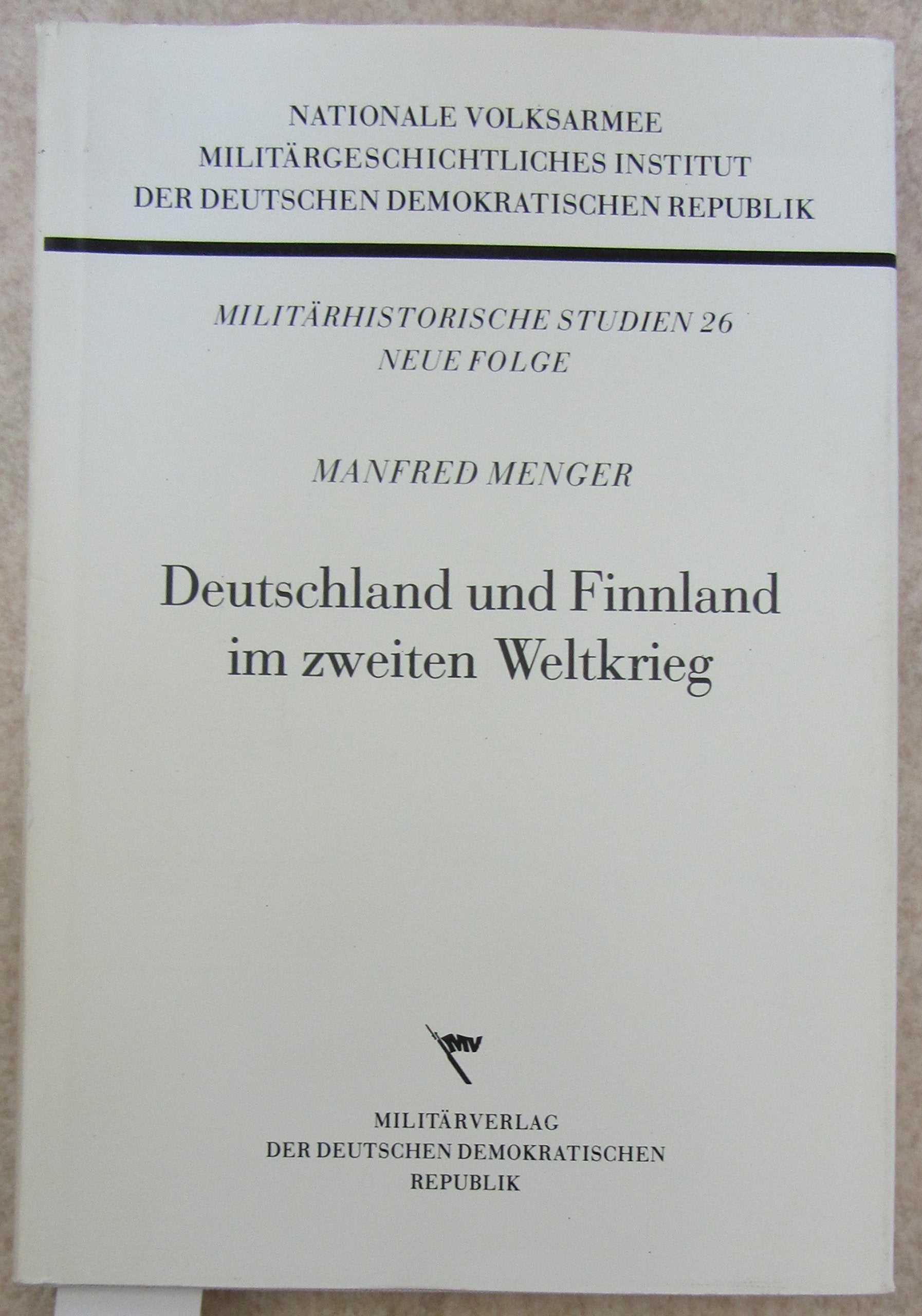 Deutschland und Finnland im zweiten Weltkrieg. Genesis und Scheitern einer antisowjetischen Militärallianz German history