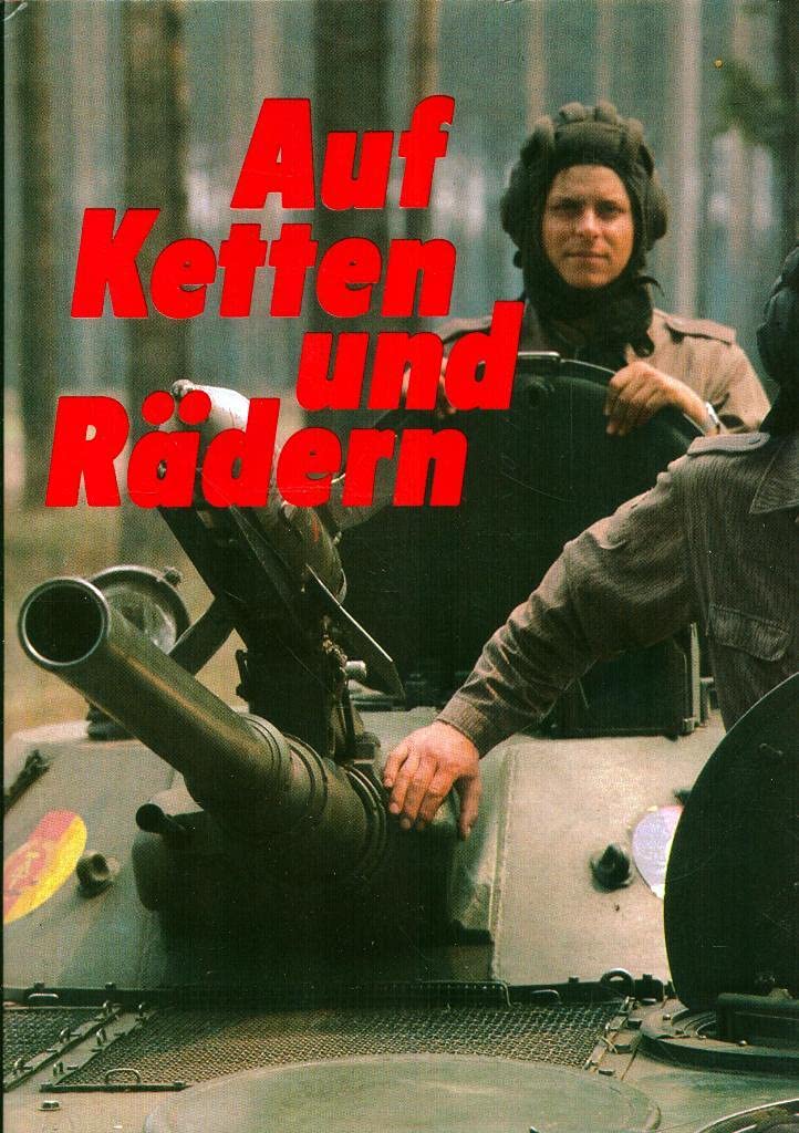 Auf Ketten und Rädern Die Landstreitkräfte der NVA book