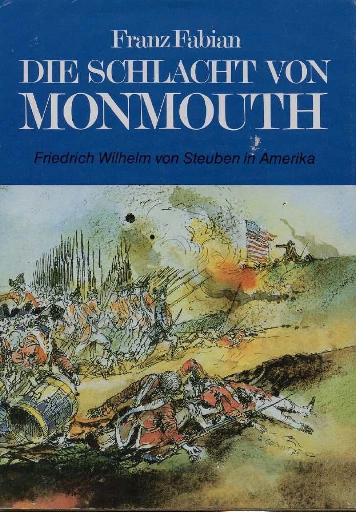 Die Schlacht von Monmouth, Friedrich Wilhelm von Steuben in Amerika, 5. Auflage Books