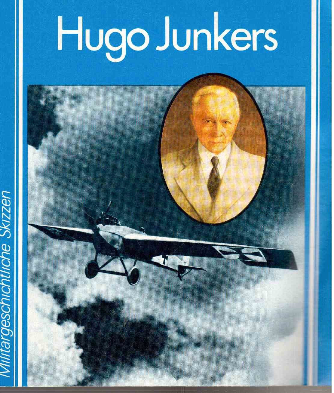 Hugo Junkers : ein politisches Essay Books