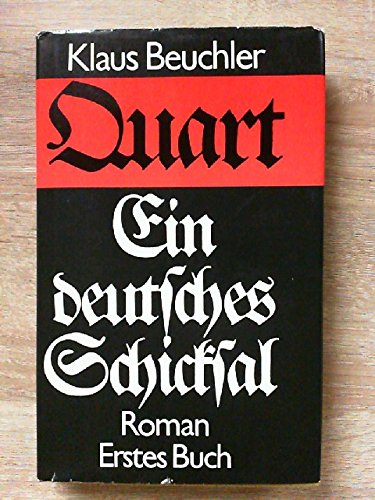 Product Image: Klaus Beuchler: Quart - Ein deutsches Schicksal