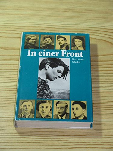 In einer Front. Junge Deutsche an der Seite der Sowjetunion im Großen_Vaterländischen Krieg. Books