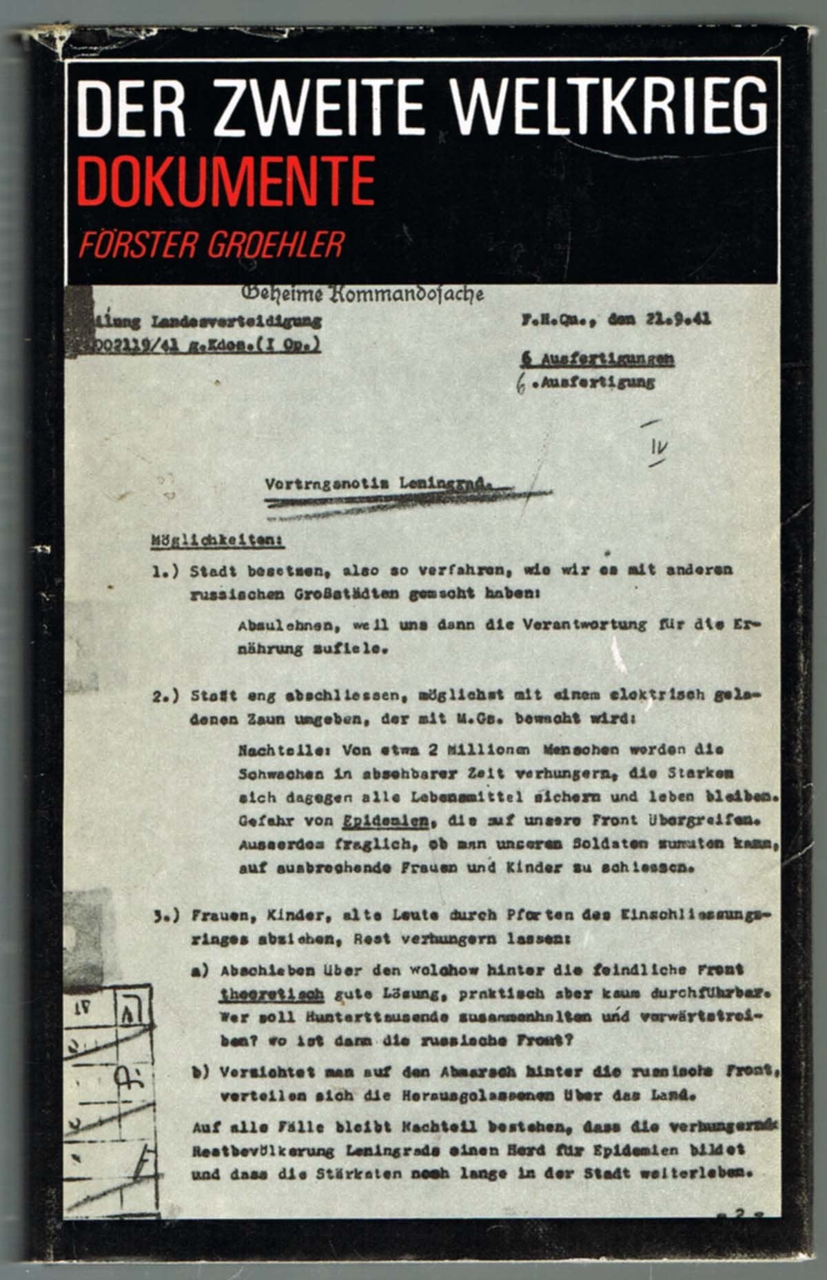 Der zweite Weltkrieg. Dokumente. Kleine Militärgeschichte: Kriege. Ausgewählt und eingeleitet von Gerhard Förster und Olaf Groehler. Politics & History