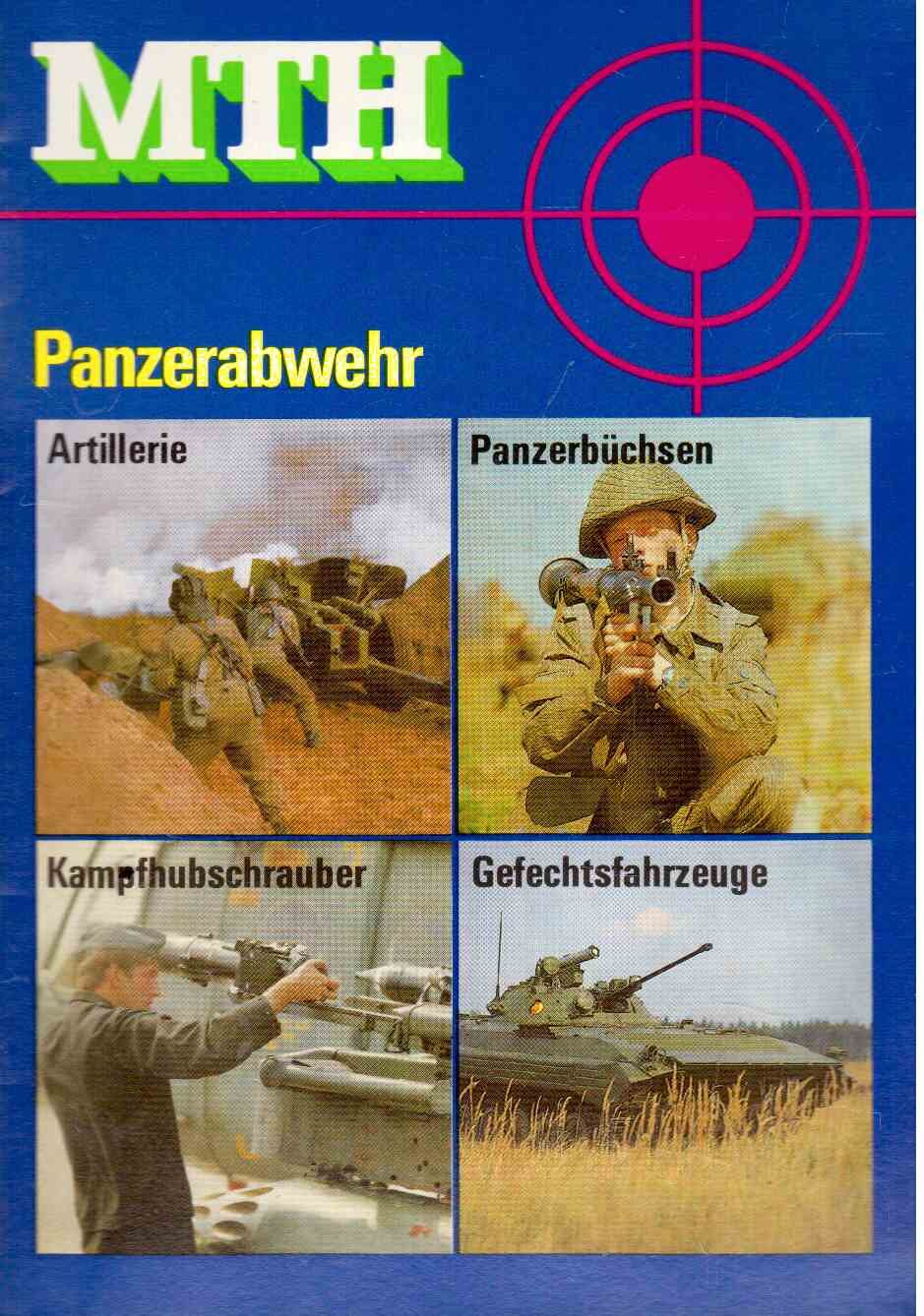 Panzerabwehr: Artillerie, Panzerbüchsen, Kampfhubschrauber, Gefechtsfahrzeuge Books
