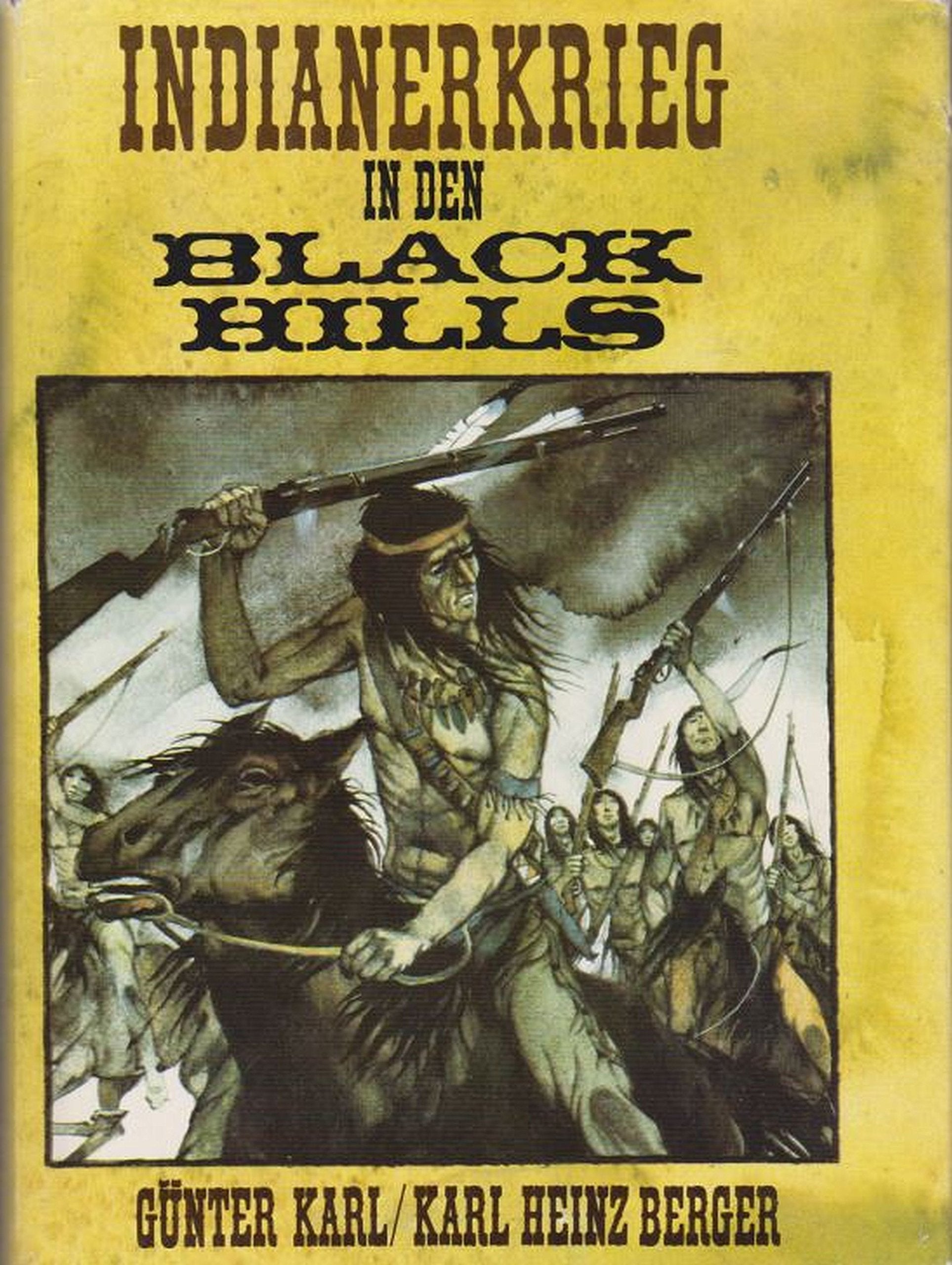 Günter Karl: Indianerkrieg in den Black Hills Books