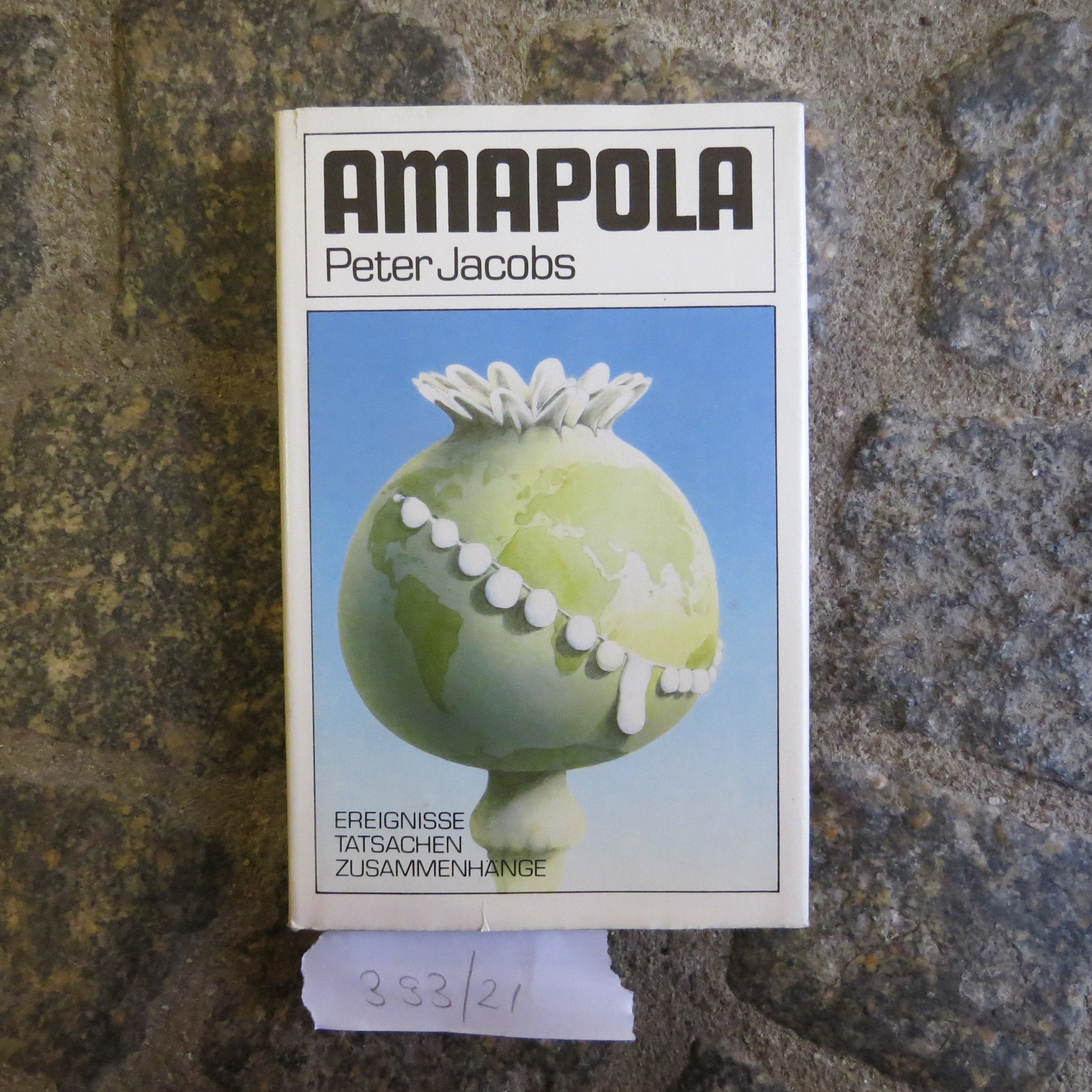 AMAPOLA. Die geheime Macht des Drogenimperiums. Books