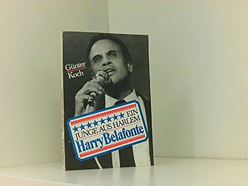 Ein Junge aus Harlem - Harry Belafonte: Biographische Skizze Politics & Society