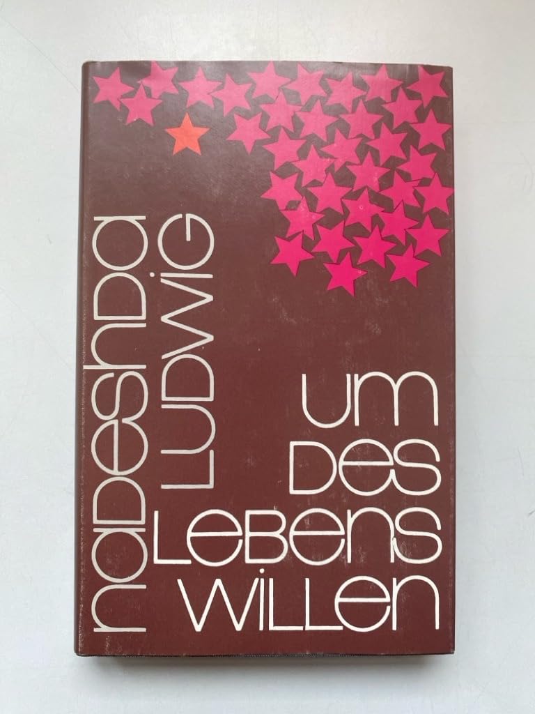 Um des Lebens willen: das Bild des Sowjetmenschen in der Literatur über den Grossen Vaterländischen Krieg von 1941 bis 1988. Books