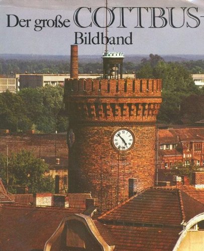 Der grosse Cottbus-Bildband Travel