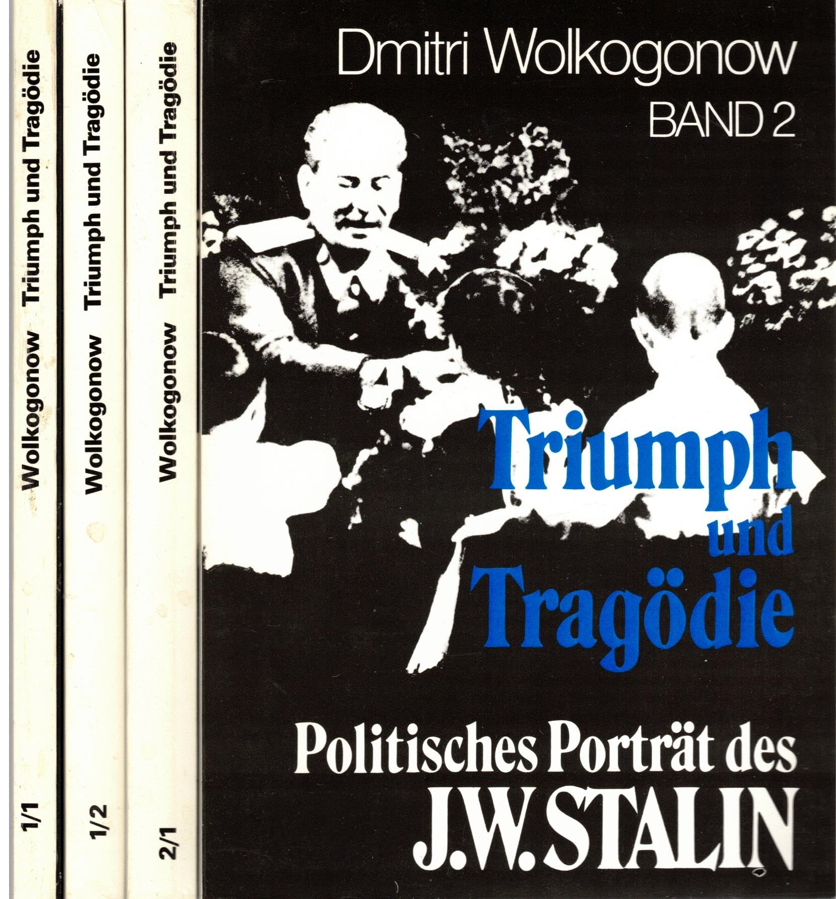 Triumph und Tragödie. Politisches Porträt des J. W. Stalin. 2 Bände in 4 Bänden Politics & History