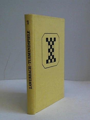 Turmendspiele. Turm gegen Bauern. Turm gegen Bauer gegen Turm, Band 1 Books