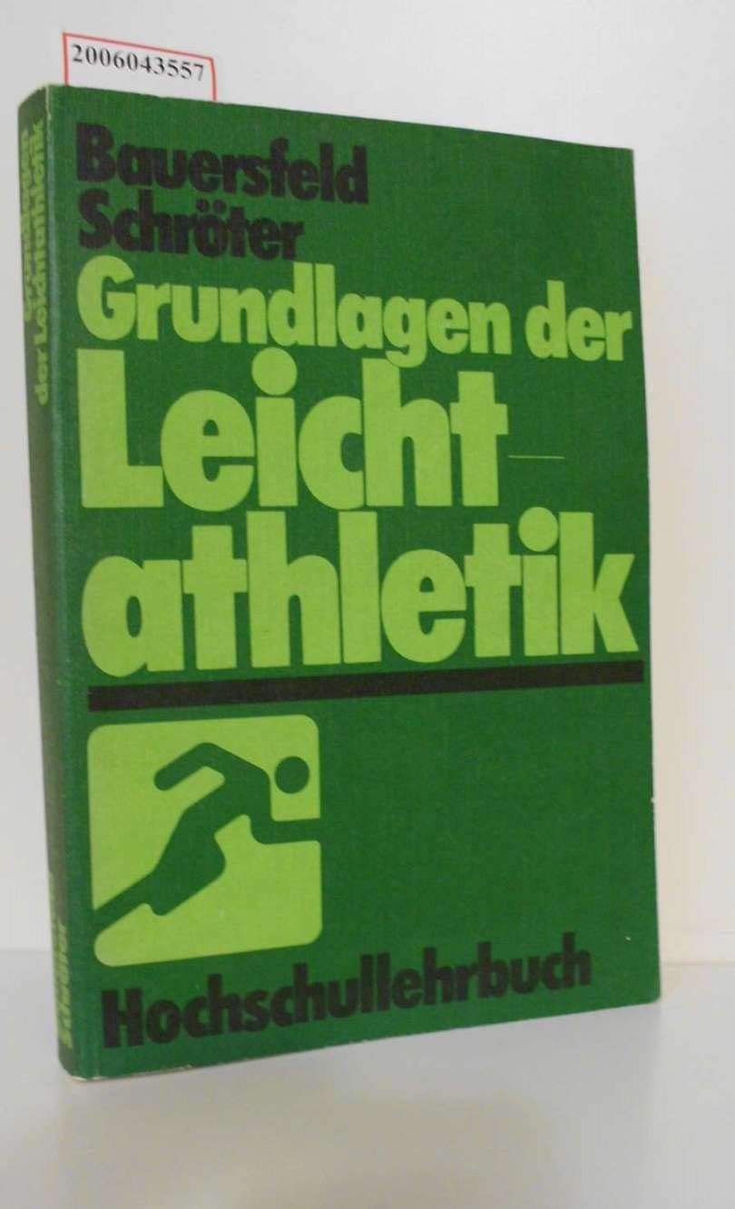 Grundlagen der Leichtathletik. Hochschullehrbuch Leisure & Fun