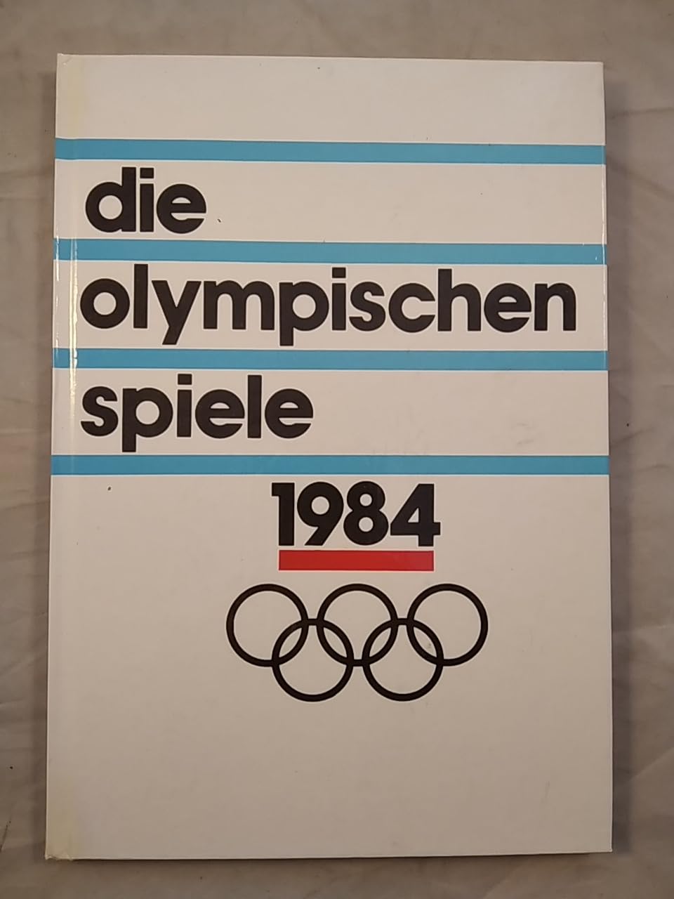 Die Olympischen Spiele 1984. Books