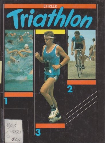 Triathlon. Ausdauer dreidimensional Books