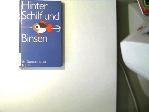 Hinter Schilf und Binsen : Abenteuer u. Streifzüge mit Fischereiaufseher Tinse. Books