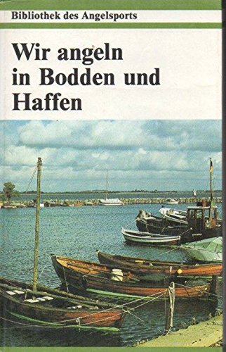 Wir angeln in Bodden und Haffen (Bibliothek des Angelsports) Leisure & Fun