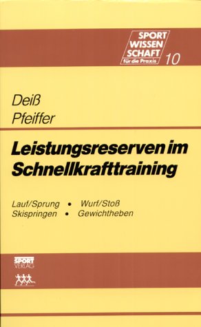 Leistungsreserven im Schnellkrafttraining Leisure & Fun