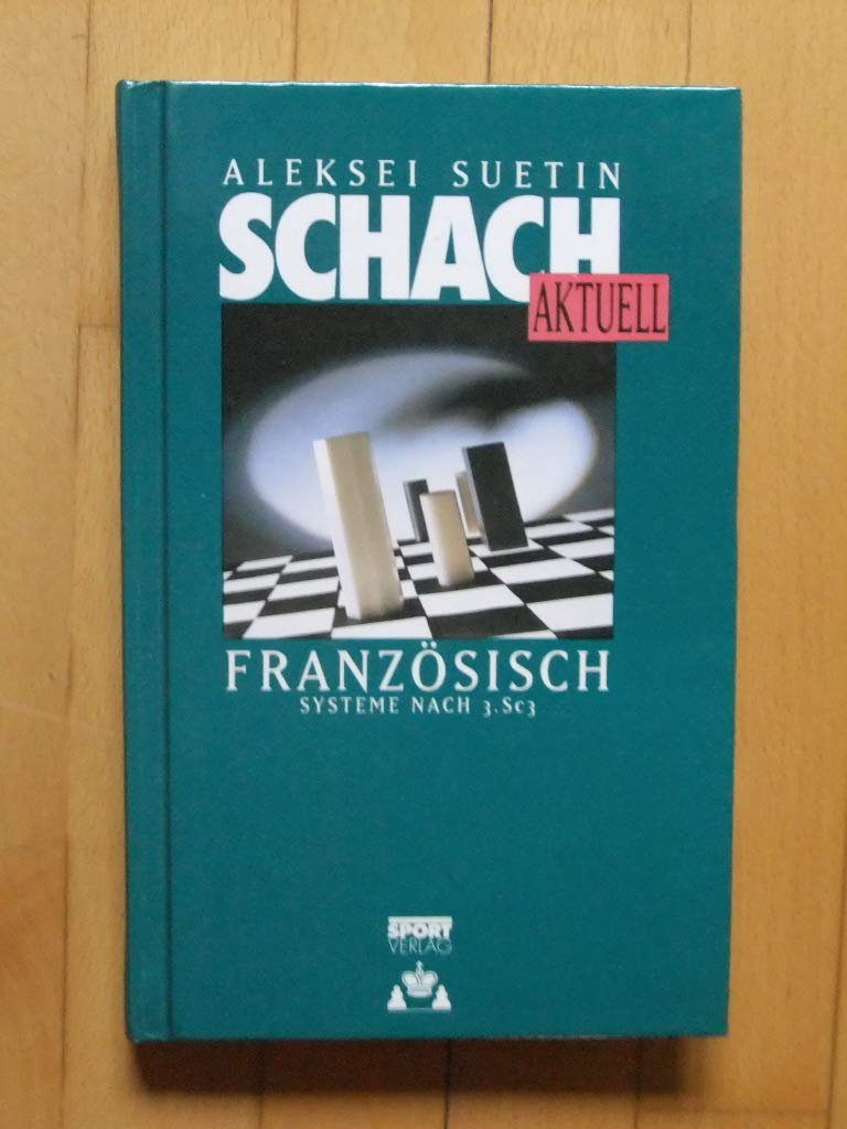 Französisch, Systeme nach 3.Sc3 Leisure & Fun